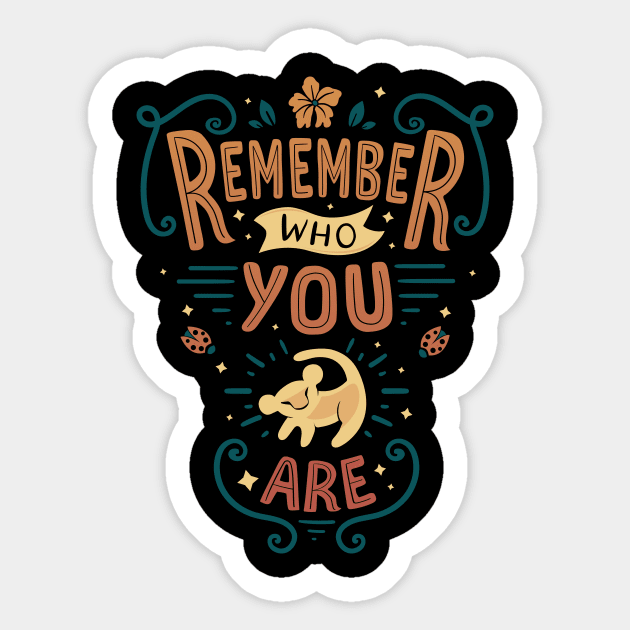 Remember - Rafiki quote - Lion Sticker by Typhoonic